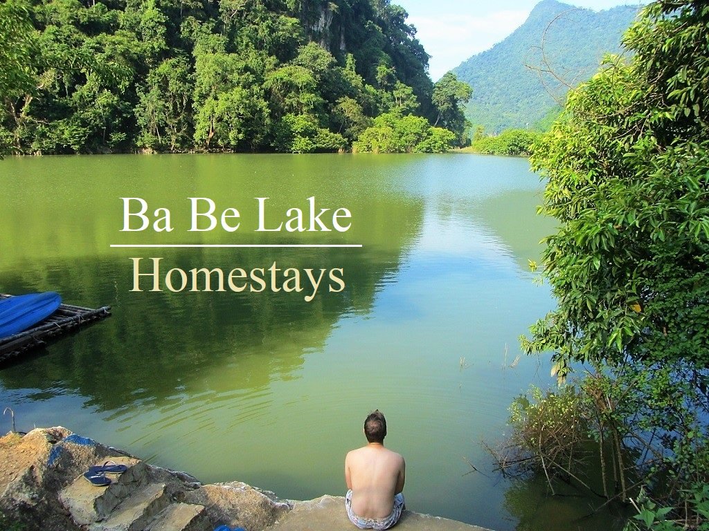 Ba Be lake Homestays