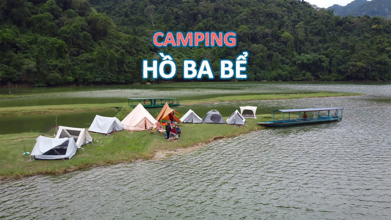 Camping Ba Be lake